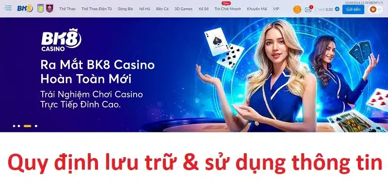 Thông tin được thu thập theo chính sách bảo mật BK8