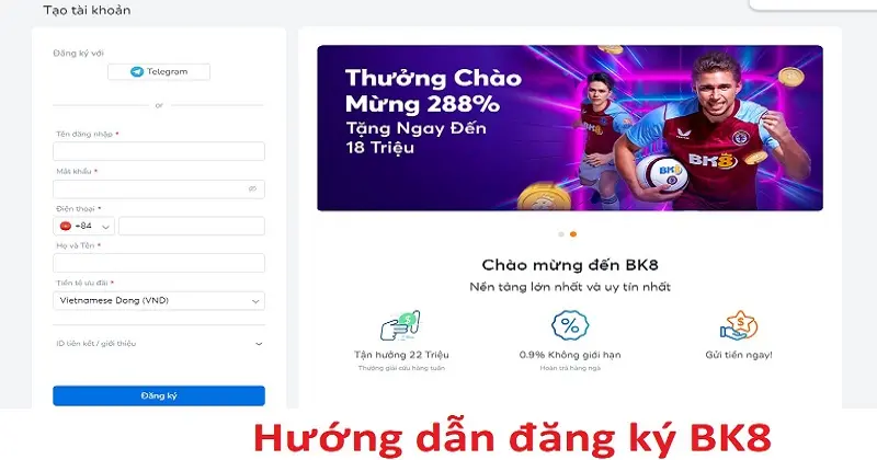 Hướng dẫn đăng ký BK8